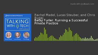 Betsy Furler: Running a Successful Private Practice