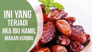 Bunda Harus Tau, Ini Yang Akan Terjadi Jika Ibu Hamil Makan Kurma