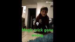 magic gone Wrong #funny #edit #shorts