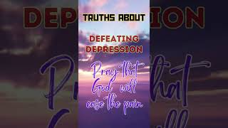 Defeating Depression #reels #shorts #memes #pray #care #pain #persistence