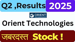 Orient Technologies Q2 Result 2025 | Orient Technologies Share Latest Price by AK