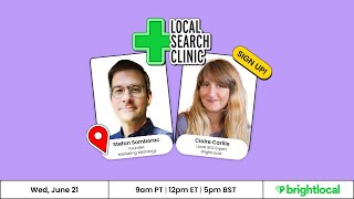 GBP Setup and Verification and Industry Insights | Local Search Clinic with Stefan Somborac