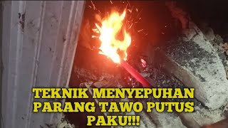 TEKNIK MENYEPUH PARANG TAWO PUTUS PAKU!!!!!