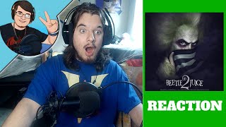 LOOKS AWESOME!! CAN'T WAIT!! | BEETLEJUICE BEETLEJUICE Trailer Reaction | DK Reacts #144