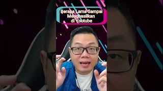 Berapa Lama Sampai Menghasilkan di Youtube Video Monetize Chris Tuhuteru #Shorts