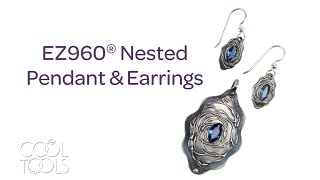 Cool Tools | EZ960® Nested Pendant and Earrings by Cindy Pope | Sterling Silver Metal Clay