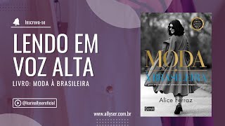 LENDO EM VOZ ALTA| MODA À BRASILEIRA | 1 temp. 4 episódio | Final