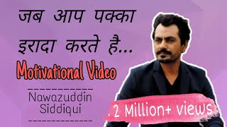 Nawazuddin Siddiqui Motivational Speech | Full Screen Whatsapp Status | Q Motivation