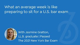 What an average week is like preparing to sit for a U.S. bar exam | BARBRI Extended U.S. Bar Prep