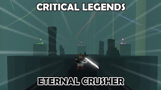 (UPDATE) Hướng Dẫn Cách Lấy Class Eternal Crusher (Immortal Sword T2) Trong Critical Legends