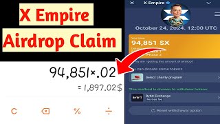 X Empire Withdrawal process||Price prediction||Binance Listing|| Ineligible Airdrop वाले क्या करें