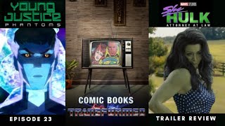 Young Justice Season 4 Episode 23 Live Review + She Hulk Trailer Reaction!