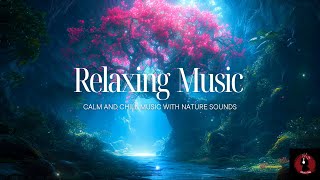 Relaxing Music with Beautiful Nature Background ❤️🎧| Relaxing Music for Stress Relief #relaxingmusic