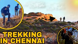 I almost Died Trekking in Chennai