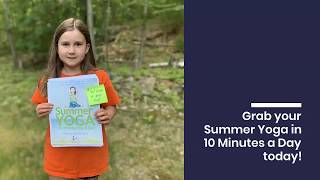 Summer Yoga in 10 Minutes a Day: What's inside? | Kids Yoga Stories