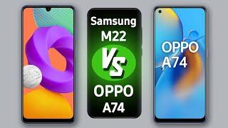 Samsung M22 vs OPPO A74 - #مقارنة_مواصفات