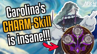 FIRST CHARM-Skill!! Carolina will be OP?! - #afkjourney