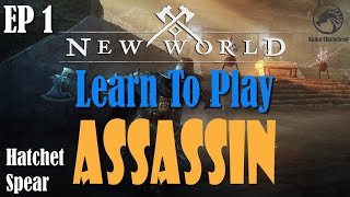 New World Assassin (Spear/Hatchet) - Time for Mobility | Learn to Play EP 1