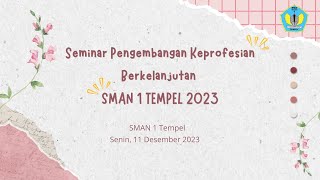 Seminar PKB 2023 SMAN 1 Tempel (Hari Pertama)