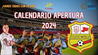 📆CALENDARIO Apertura 2024 Atlético Morelia 🟡〽️🔴