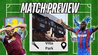 VILLA MATCH PREVIEW #cpfc #astonvilla #crystalpalace #avfc #cryavl #premierleague