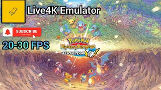 20-30 FPS Playable | Pokemon Mystery Dungeon Rescue Team DX | Live4K Emulator on android.