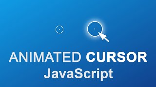 Animated Cursor Moving Animation Effect using CSS and JavaScript