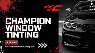 Expert Window Tinting in Cornelius, NC | Champion Window Tinting