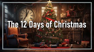 The 12 Days of Christmas Background Music for Christmas