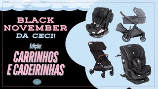 Black November Ceci Baby - Edição Carrinhos e Cadeirinhas