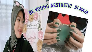 BE YOUNG AESTHETIC DI MAJA - VLOG TREATMENT KECANTIKAN