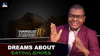 Eating Shoes In The Dream II Biblical Meaning of Shoes