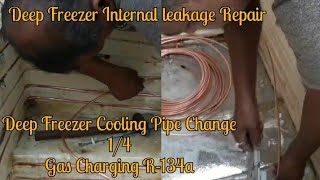 Deep Freezer Internal leakage Repair | Deep Freezer Cooling Pipe Change | 1/4 Cooling Pipe Install