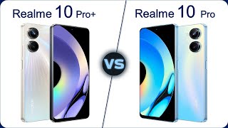 Realme 10 Pro Plus vs Realme 10 Pro | Realme 10 Pro vs Realme 10 Pro Plus