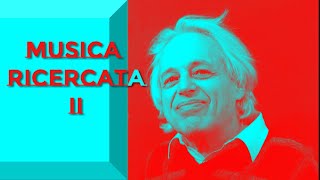 G. Ligeti - Musica Ricercata II