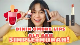 cara simple + murah ombre lips pakai liptint implora ala aku || pemula pasti bisa #implora