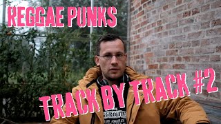 Reggae Punks - Track By Track: #2 Originaler Stil