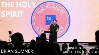 THE HOLY SPIRIT - BRIAN SUMNER - YOUNG ADULTS CONFERENCE SESSION 3 - 2021