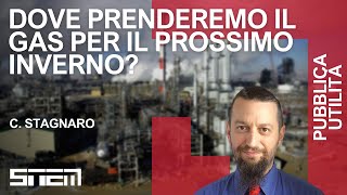 Dove prenderemo il gas il prossimo inverno?