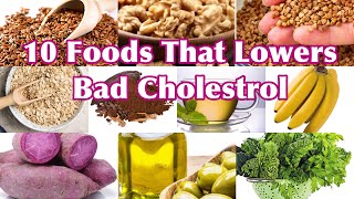 10 Foods that Lowers Bad Cholestrol