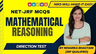 Mathematical Reasoning | Direction Test MCQs | NET JRF 2023 | Niharika Bhagtani