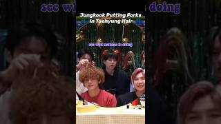 Jungkook Playing With Taehyung Hair By Placing Forks😜😂#shorts#jungkook#taehyung