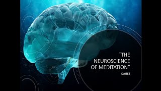 The Neuroscien e of Meditation  | Daizee | Tamil Spiritual Society