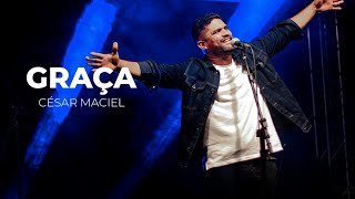 César Maciel l GRAÇA [Clipe Oficial]