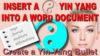 How to add a YIN YANG symbol to a word doc & create a YIN YANG bullet