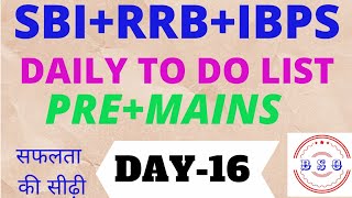 DAY-16 || Pre+Mains Daily Target For Upcoming Banking Exams || #Bankingstudyonline #ToDoList