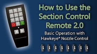 How to Use the Section Control Remote 2.0 with Hawkeye