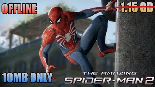 [10MB] How To Download The Amazing Spider-Man 2 Game For Android With HD Graphics Download Now 🎮