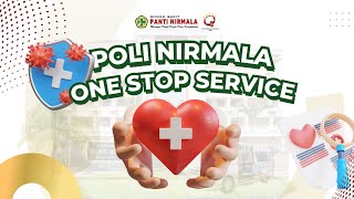 Pelayanan Poli Nirmala "One Stop Service" RS Panti Nirmala 🏥