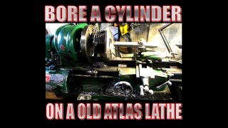 How to bore a Motorcycle Cylinder on a old Atlas Lathe